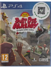 Just Die Already PS4 joc SIGILAT